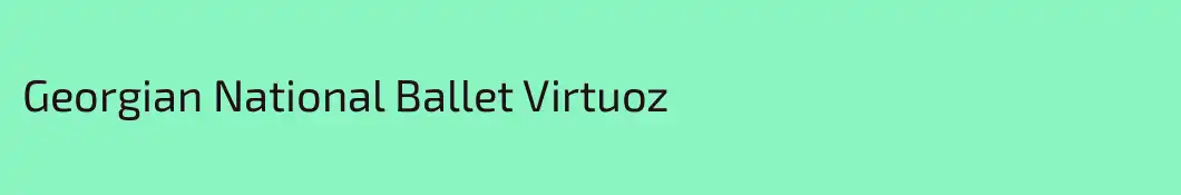 Georgian National Ballet Virtuoz